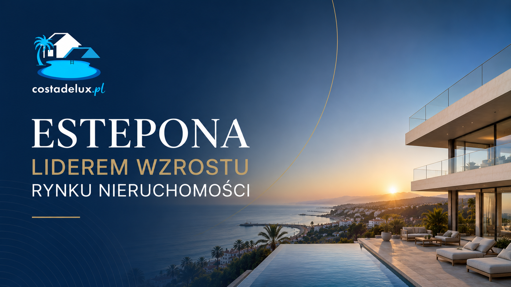 Estepona 2026: dlaczego to właśnie tutaj koncentruje się wzrost rynku nieruchomości?